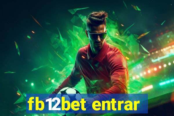 fb12bet entrar